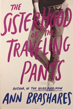 Ann Brashares - The sisterhod of the traveling pants