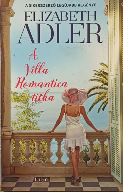 Elizabeth Adler - A Villa Romantica titka