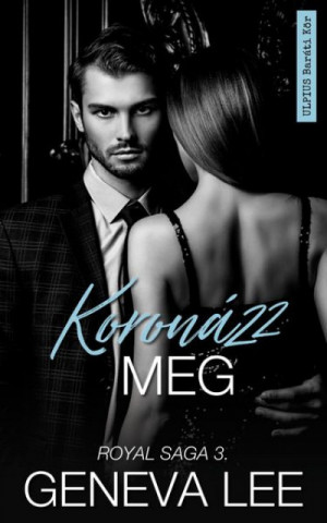 Geneva Lee - Koron�zz meg