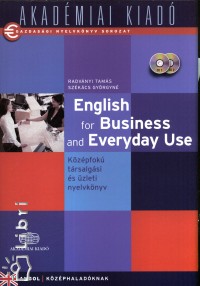 Radvnyi Tams - Szkcs Gyrgyn - English for Business and Everyday Use + 2 CD