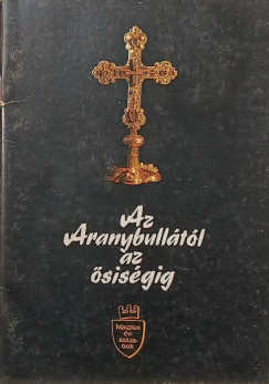 Szel�nyi K�roly - Az Aranybull�t�l az �sis�gig