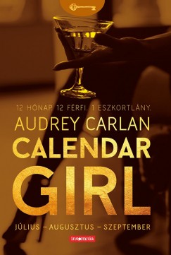 Audrey Carlan - Calendar Girl - Jlius - Augusztus - Szeptember