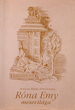 Fenyves M�ria Annunziata - R�na Emy mesevil�ga