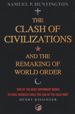 Samuel P. Huntington - The Clash of Civilization