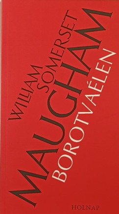William Somerset Maugham - Borotva�len