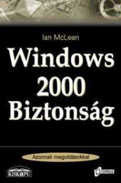 Ian Mclean - Windows 2000 biztonsg