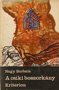 Nagy Borbála - A csíki boszorkány
