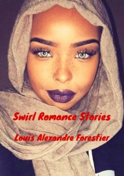 Louis Alexandre Forestier - Swirl Romance Stories