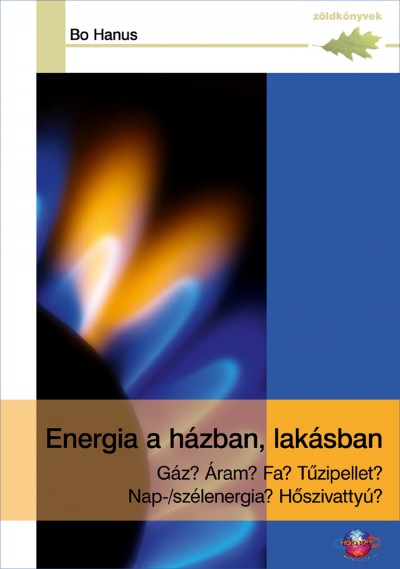 Bo Hanus - Energia a házban, lakásban