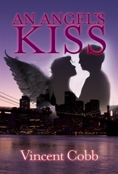 Vincent Cobb - An Angels Kiss