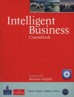 Tonya Trappe - Graham Tullis - Intelligent Business Coursebook + CD-ROM