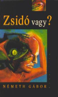 Dr. N�meth G�bor - Zsid� vagy?