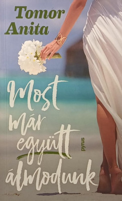 Tomor Anita - Most mr egytt lmodunk
