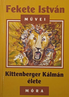 Fekete Istvn - Kittenberger Klmn lete