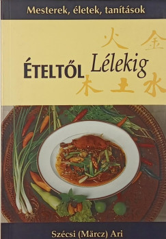 Szcsi Mrcz Ari - teltl llekig