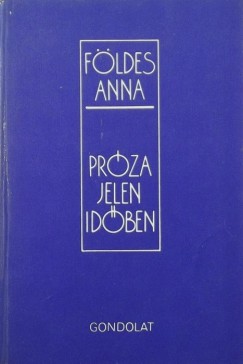 Fldes Anna - Prza jelen idben