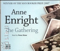 Anne Enright - The Gathering