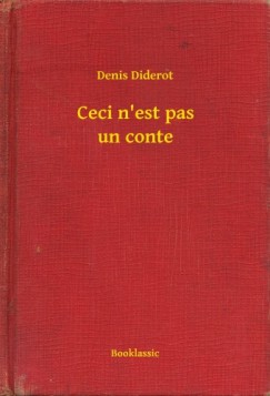 Diderot Denis - Denis Diderot - Ceci n est pas un conte
