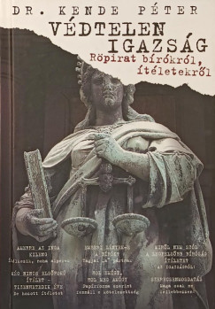 Kende Pter - Vdtelen igazsg
