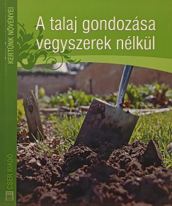 Jo Readman - A talaj gondozsa vegyszer nlkl