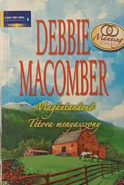 Debbie Macomber - Mag�ntan�rn� - T�tova menyasszony