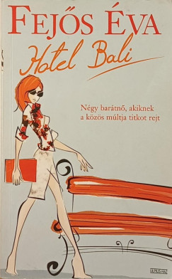 Fejős Éva - Hotel Bali