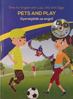 Szemere Gabriella   (SZERK.) - Gyerekj�t�k az angol! 7 - Pets and Play +DVD