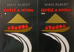 Wass Albert - Elv�sz a nyom I-II.