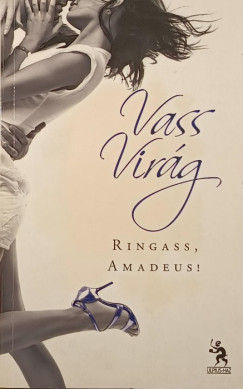 Vass Virg - Ringass, Amadeus!