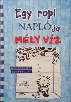 Jeff Kinney - Egy ropi napl�ja 15. - M�ly v�z