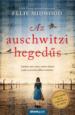 Ellie Midwood - Az auschwitzi hegeds