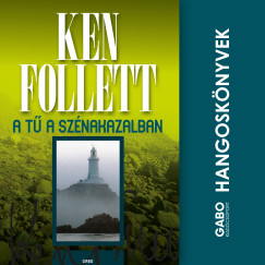 Ken Follett - Szatmári Attila - A Tű a szénakazalban