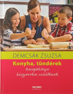 Demcsák Zsuzsa - Konyha, tündérek