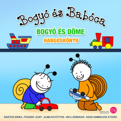 Bartos Erika - Bogyó és Babóca - Bogyó és Döme