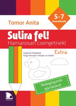 Tomor Anita - Sulira fel! - Extra (5-7 veseknek)
