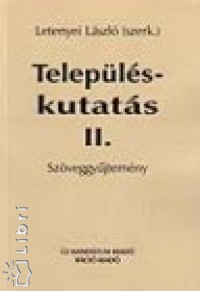 Letenyei Lszl   (Szerk.) - Teleplskutats II.