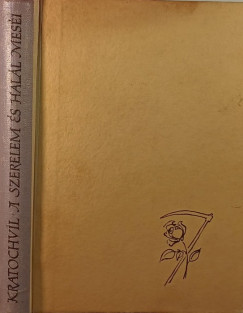 Milos Kratochvil - A szerelem és halál meséi