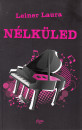 Leiner Laura - Nélküled