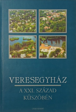 Dr. Horváth M. Ferenc - Veresegyház a XXI. század küszöbén
