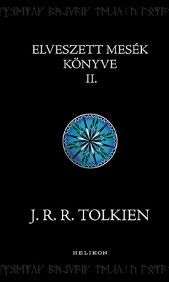 J. R. R. Tolkien - Elveszett mesk knyve 2.