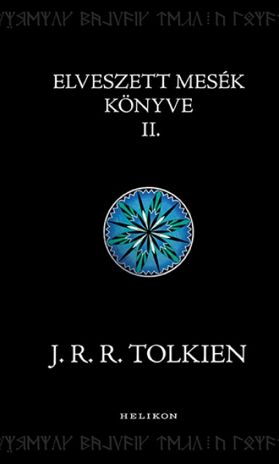 J. R. R. Tolkien - Elveszett mesék könyve 2.