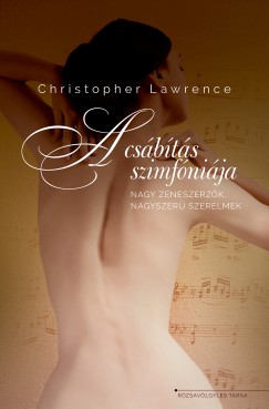 Christopher Lawrence - A csbts szimfnija