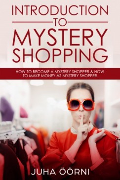 Juha ��rni - Introduction to Mystery Shopping
