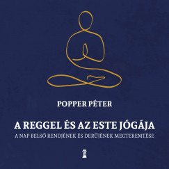 Popper Pter - A reggel s az este jgja