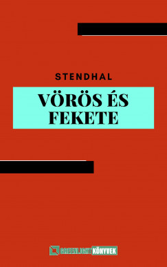 Henri Beyle Stendhal - Vrs s fekete