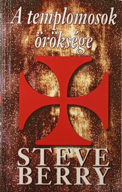 Steve Berry - A templomosok rksge