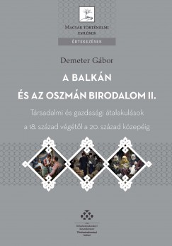 Demeter Gbor - A Balkn s az Oszmn Birodalom II.
