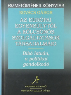 Kovcs Gbor - Az eurpai egyenslytl a klcsns szolgltatsok trsadalmig