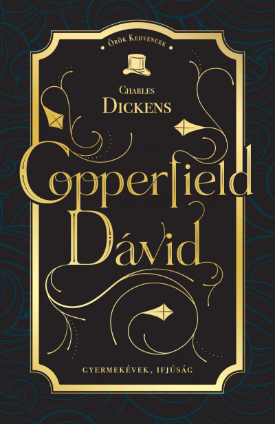 Charles Dickens - Copperfield Dávid