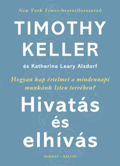 Leary Katherine Alsdorf - Timothy Keller - Hivats s elhvs